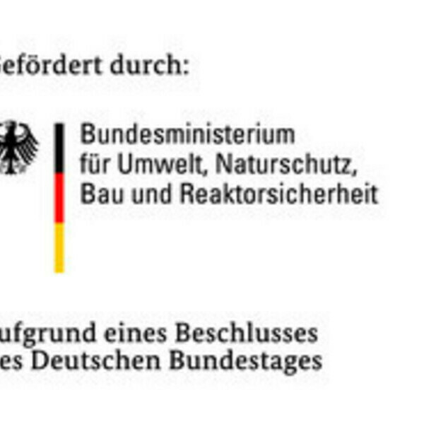 F�rderung durch Bundesministerium f�r Umwelt, Naturschutz, Bau und Reaktorsicherheit